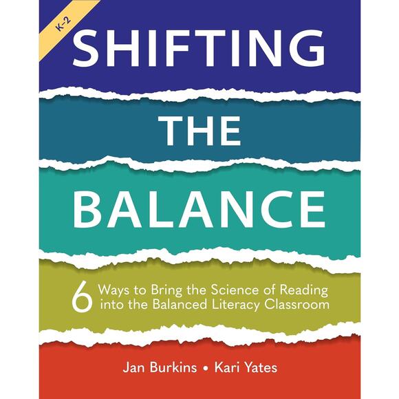 Shifting the Balance: 6 Ways to Integrate Science of Reading Literacy Classroom - Picture 1 of 1